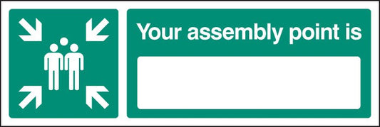 Your Assembly Point Is 450x150mm Rigid Plastic