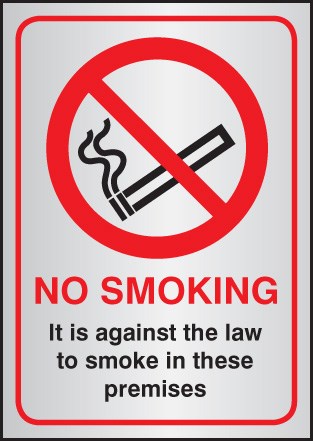 No Smoking It Is Against The Law A5 Aluminium