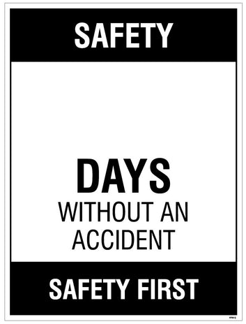 Safety (Write Number) Days Without An Accident, 450x600mm Rigid Pvc With Wipe Clean Over Laminate