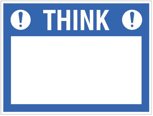 Think (Write Your Message), 300x400mm Rigid Pvc With Wipe Clean Over Laminate