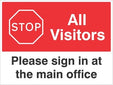 Stop All Visitors Please Sign In At The Main Office