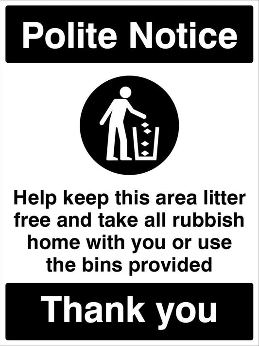 Help Keep This Area Litter Free Please Take All Rubbish Home With You Or Use The Bins Provided