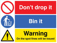 Don'T Drop It - Bin It! On The Spot Fines Will Be Issued