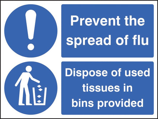 Prevent The Spread Of Flu - Dispose Of Used Tissues In Bins Provided