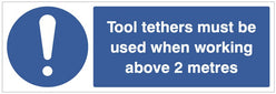 Tool Tethers Must Be Used When Working Above 2 Metres