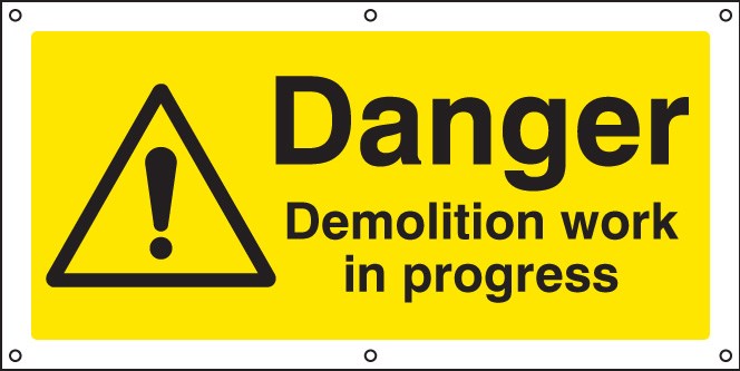 Danger Demolition Work In Progress Banner C/W Eyelets