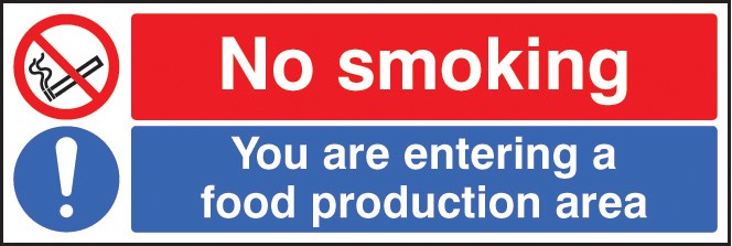 No Smoking You Are Entering A Food Production Area