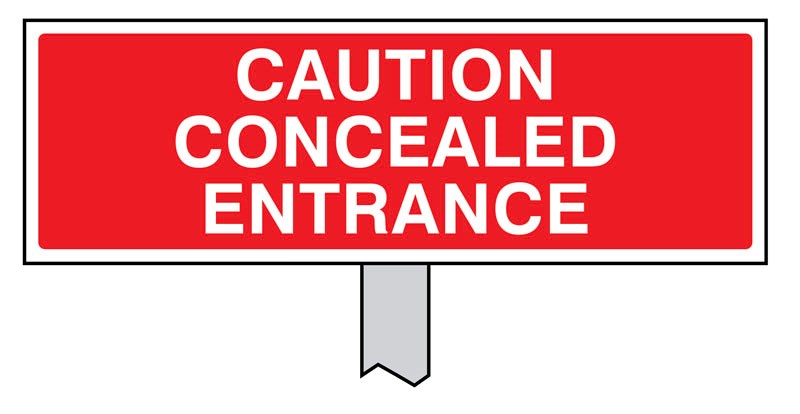 Caution Concealed Entrance Verge Sign 450x150mm (Post 800mm)