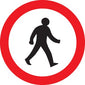 Pedestrians Prohibited Class Ra1 600mm