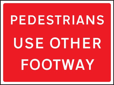 Pedestrians Use Other Footway 1050x750mm Class Ra1 Zintec