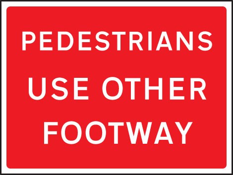 Pedestrians Use Other Footway 600x450mm Class Ra1 Zintec