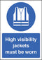 High Visibility Jackets Must Be Worn - A4