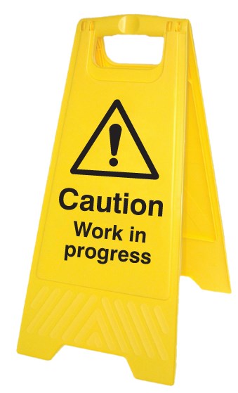 Caution Work In Progress (Free-Standing Floor Sign)