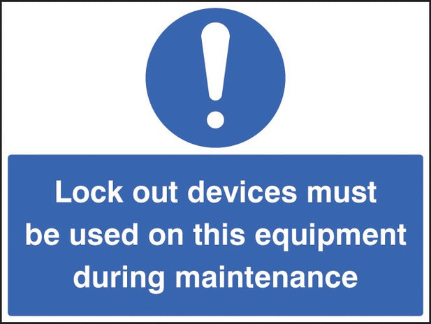 Lockout Devices Must Be Used On This Equipment During Maintenance