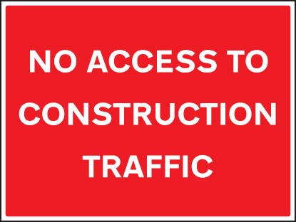 No Access To Construction Traffic