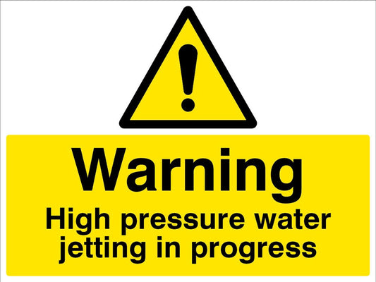 Warning High Pressure Water Jetting In Progress