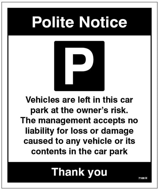 Car Park Vehicles Are Left In The Car Park At The Owner's Risk