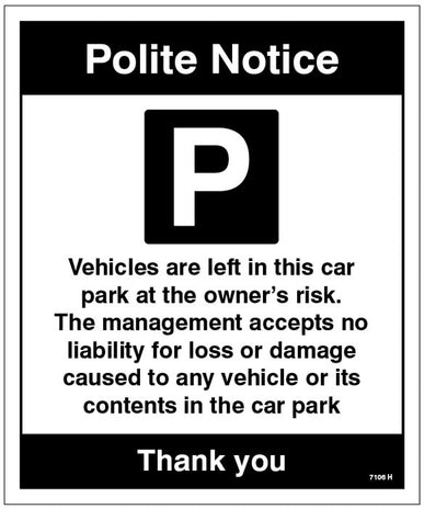 Car Park Vehicles Are Left In The Car Park At The Owner's Risk