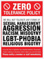 Zero Tolerance Policy - Sexual Harassment, Aggression, Racism, Lgbt, Religious Bigotry