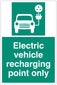 Electric Vehicle Recharging Point Only
