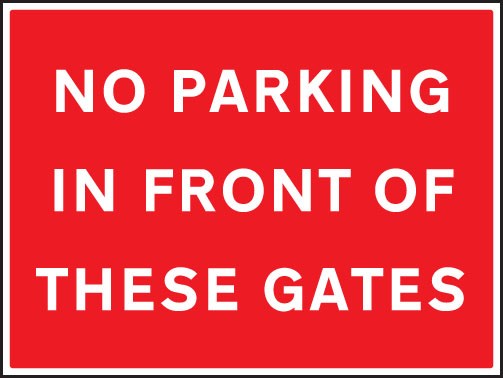 No Parking In Front Of These Gates