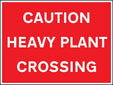 Caution Heavy Plant Crossing, 600x450mm Re-Flex Sign (3mm Reflective Polypropylene)