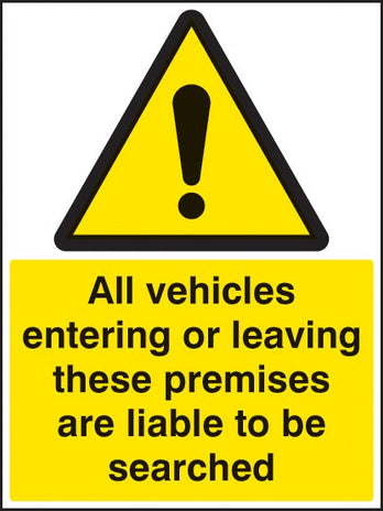 All Vehicles Entering Or Leaving Liable To Be Searched