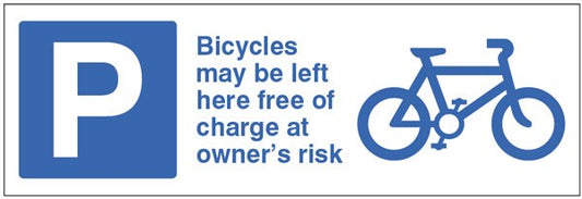 Cycles May Be Left Here Free Of Charge At Owners Risk