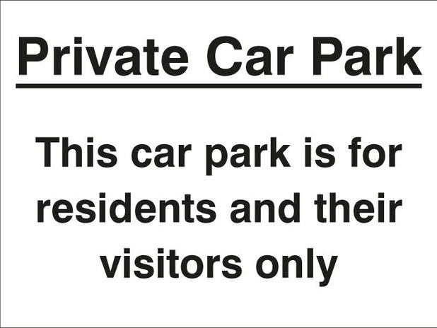 Private Car Park/Residents/Visitors Only