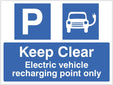 Keep Clear Electric Vehicle Recharging Point Only