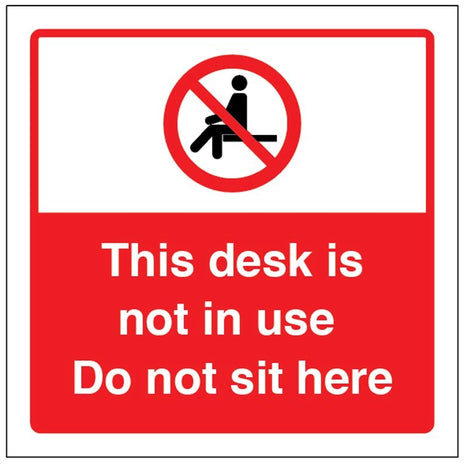 This Desk Is Not In Use Do Not Sit Here