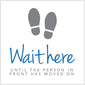 Wait Here Until The Person In Front Has Moved On - In-Store Floor Graphic 400x400mm